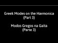 🎵 Harmonica Lesson - Greek Modes on the Harmonica (part 3)
