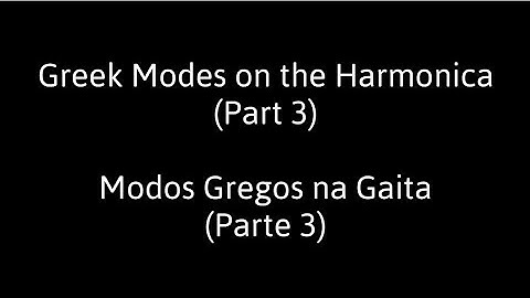 🎵 Harmonica Lesson - Greek Modes on the Harmonica (part 3)