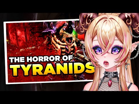 TYRANIDS ARE CRAZY! - Vtuber reacts to "THE TYRANIDS" | Luetin09