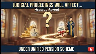 Judicial Proceedings Will Affect Assured Payout Under Unified Pension Scheme - Grules
