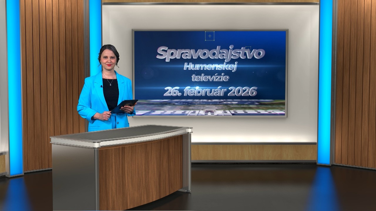 Spravodajstvo Humenskej televízie 26. 2. 2026
