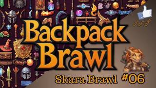 Backpack Brawl - (LVL 5) Skara Brawls No.06