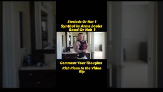 Decoding the Arm Enigma with Rich Piana: Steroids or Synthol? Your Opinions Wanted! 💬