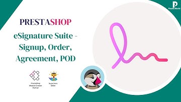 eSignature Suite - Signup, Order, Agreement, POD - PrestaShop module