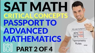 SAT Math: Critical Concepts for an 800  Passport to Advanced Mathematics (Part 2 of 4)