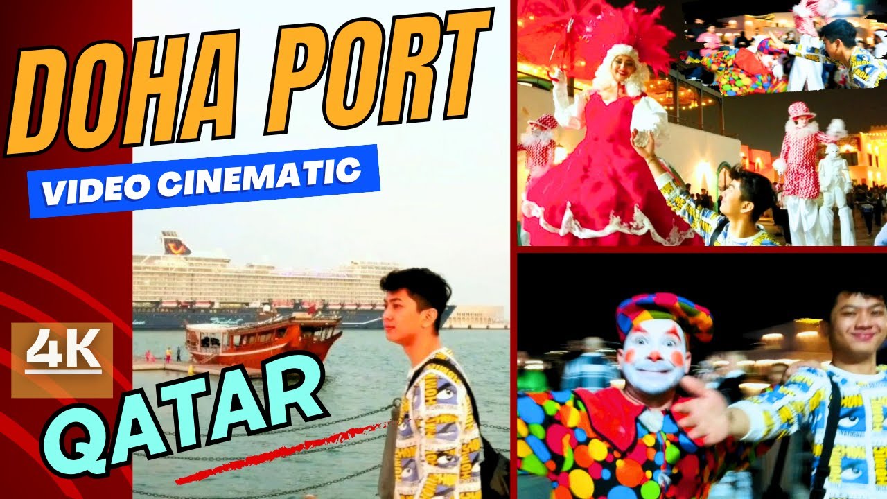 [QATAR 4K] 🎬 Video Cinematic of DOHA PORT ~ Evening Walk in DOHA PORT ...