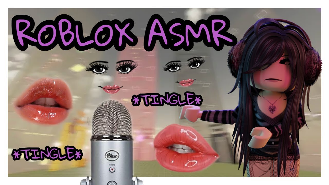 ✨Roblox ASMR | tingly layered MOUTH SOUNDS!!👄👄(EXTREMELY TINGLY)