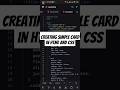 Create a Simple Card Using HTML &amp; CSS | Web Design for Beginners #shorts #htmlcss #cssforbeginners