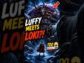 Luffy Meets Loki?! 😳 Elbaf’s Strongest Revealed#onepiece #luffy #loki #elbaf #anime #shorts