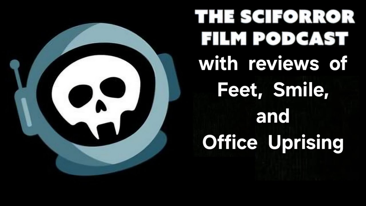 The Sciforror Film Podcast - Season 6 - Episode 14