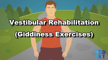 Vestibular Rehabilitation, Giddiness Exercises