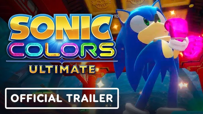 Sonic Colors: Ultimate - Official Launch Trailer 