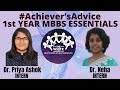 #Achiever&#39;sAdvice - 1st Year MBBS Essentials