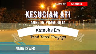 KESUCIAN ATI KARAOKE NADA CEWEK