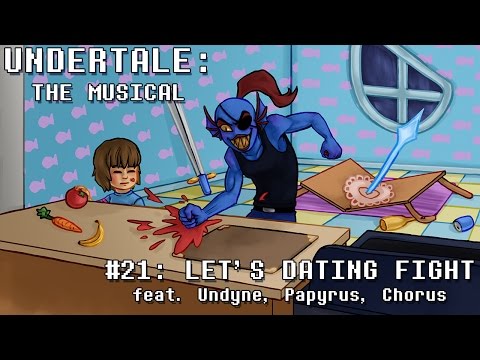 Undertale The Musical Let S Dating Fight