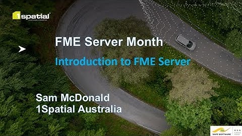 FME Server Month - Introduction to FME Server