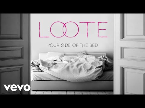 Loote - Your Side Of The Bed (Audio)