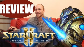 STARCRAFT II: LEGACY OF THE VOID REVIEW - It