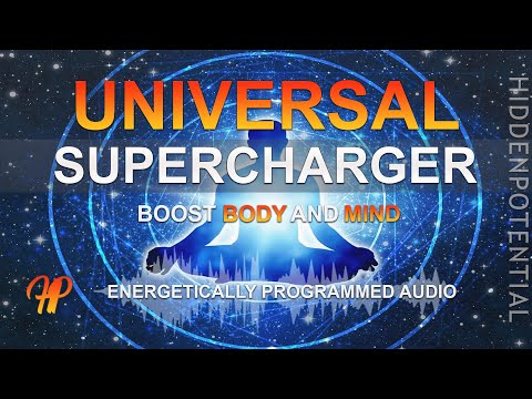 Universal Super Charger - Boost Body and Mind (Energetically Programmed Audio) Ver.02