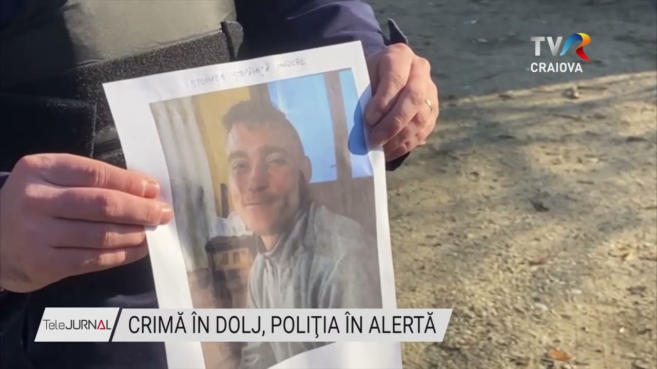 CRIMĂ ÎN DOLJ, POLIŢIA ÎN ALERTĂ
