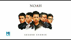 Video Mix - NOAH - Menunggu Pagi (New Version Second Chance) - Playlist 