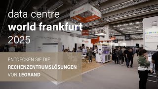 🔙 Rückblick: Data Centre World 2025 Frankfurt – Lösungen für heutige & künftige Herausforderungen.