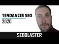 Seo 2020  5 grandes tendances par adrien lahalle  seoblasterfr