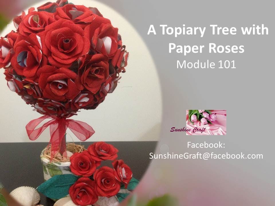 d i y a topiary tree with paper roses youtube paper flower topiary