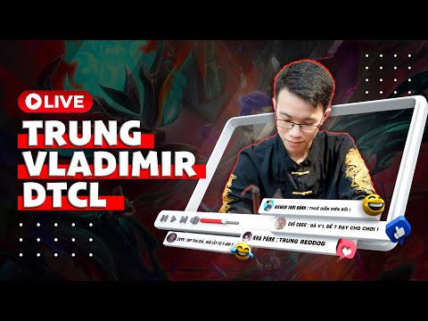 6/10 : Đánh sòng cùng top Thách Đấu ! | Trung Vladimir ĐTCL