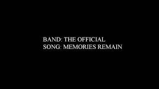 The Official - Memories Remain