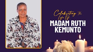 In Loving Memory Of MADAM RUTH KEMUNTO