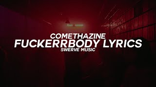 Comethazine - FUCKERRBODY (Lyrics / Lyric Video)