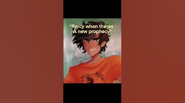Percy when theres a new Prophecy #percyjackson #prophecy #camphalfblood ￼