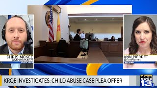 Behind the Story Prosecutors offer plea deal in New Mexico child abuse case