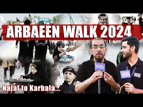 Arbaeen Walk 2024 - Najaf to Karbala || Safar E Ishq || Channel WIN