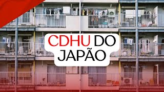 CDHU do Japão #moradia #japão