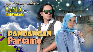 IBEL SANTANO FEAT AMYLA - PANDANG PARTAMO