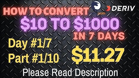 Day#1/7 Part#1/10 $11.27 Done $10 to $1000 free bot binary.com deriv profit consistent digit differ