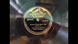 Nat Shilkret - School Days @dingodogrecords #78rpm #record #records