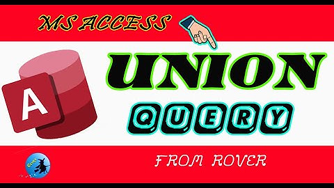 ms access union query | Union Query | ms access