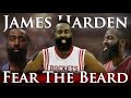 James Harden - Fear The Beard