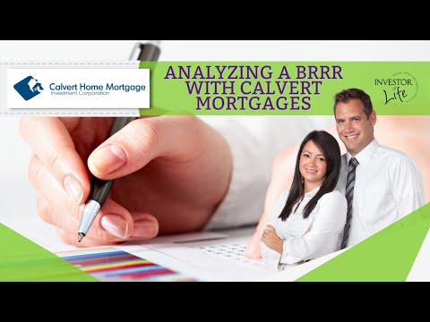 Analyzing a BRRR with Calvert Mortgages