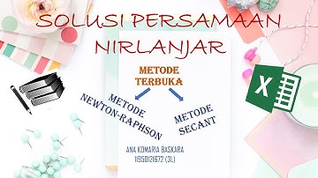 SOLUSI PERSAMAAN NIRLANJAR || METODE NEWTON-REPHSON & METODE SECANT ||