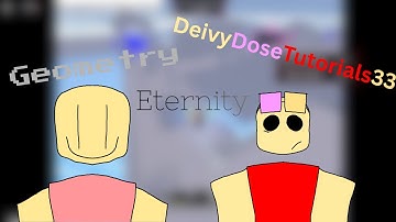ETERNITY: Geometry vs DeivyDoesTutorials33 lms theme