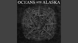 Clocks - Oceans Ate Alaska