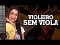 Violeiro Sem Viola - João Mulato e Douradinho (cover) | Lizandra Violeira