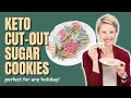 Keto Cut Out Sugar Cookies: Fun to decorate for any holiday!