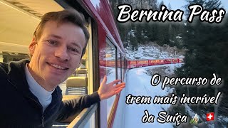 Trajeto BERNINA  O passeio de TREM mais ESPETACULAR e LINDO da SUÍÇA no inverno #suica