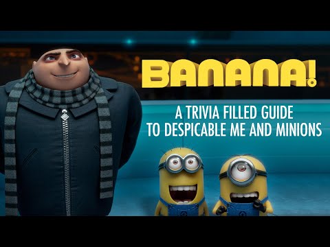 Minions + Despicable Me Trivia | FandangoNOW Extras