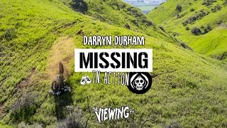 Darryn Durham - MIA